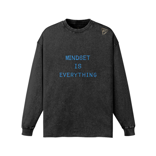 Mindset Is Everything Long Sleeve T-Shirt