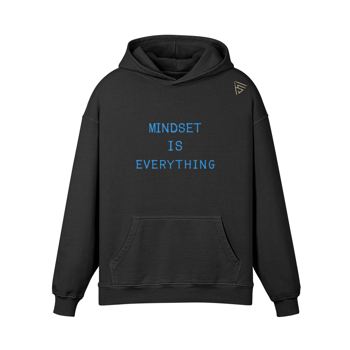 Mindset is Everything Hoodie