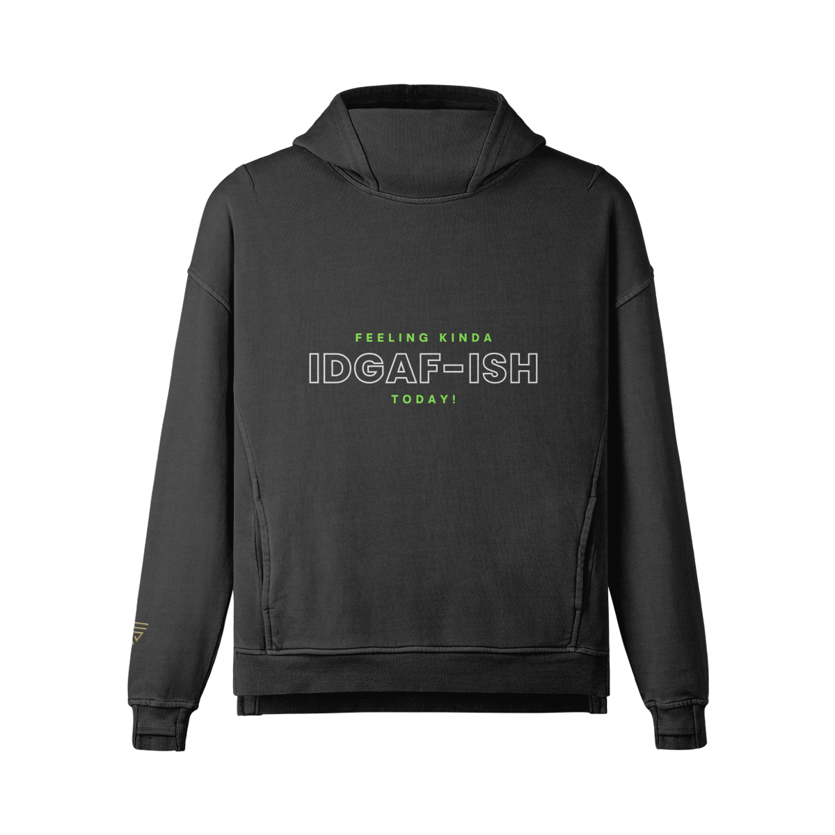 IDGAF Exclusive Hoodie